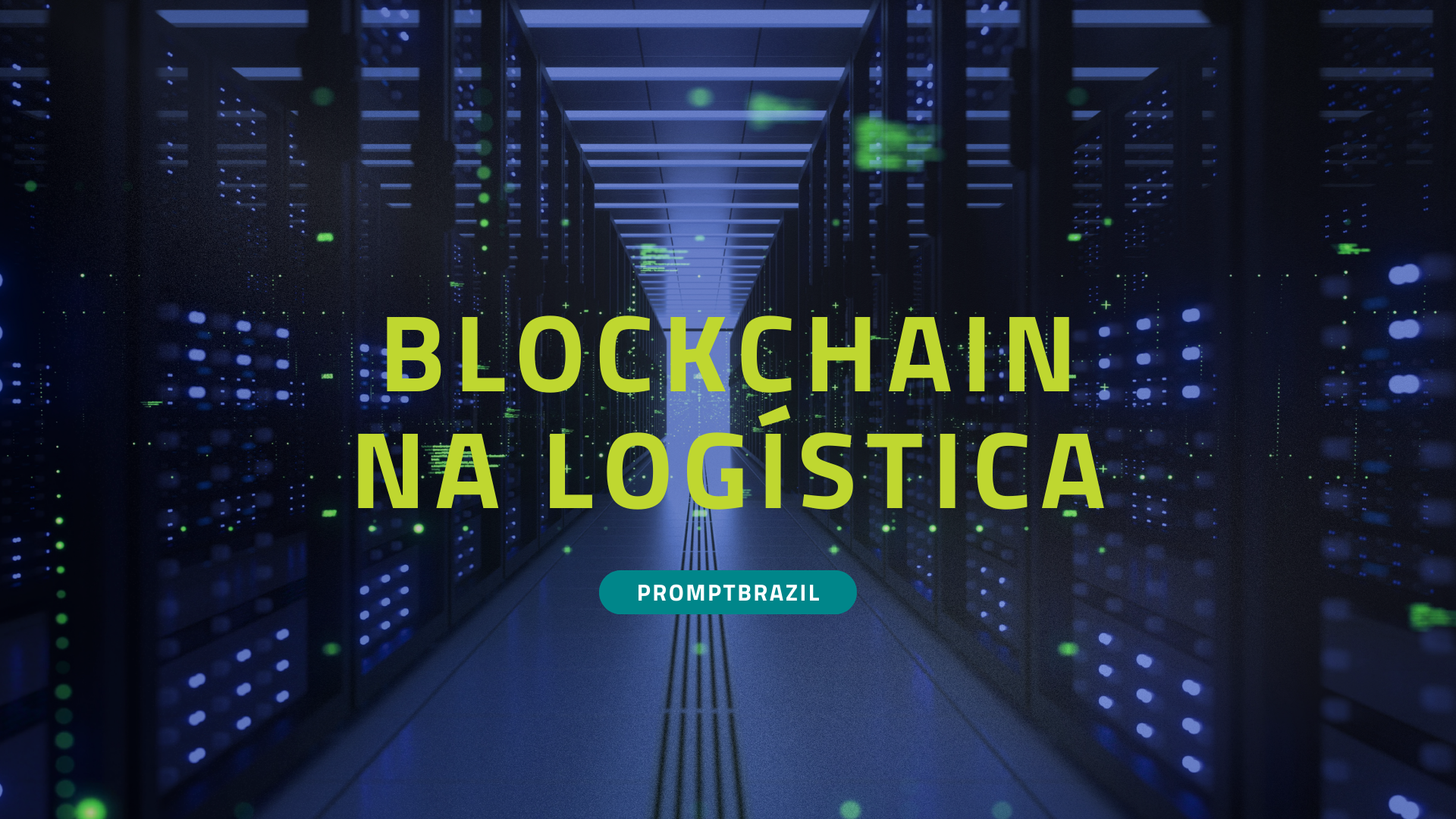 O Blockchain está sendo muito utilizado na logística, entenda como com esse texto da Promt!