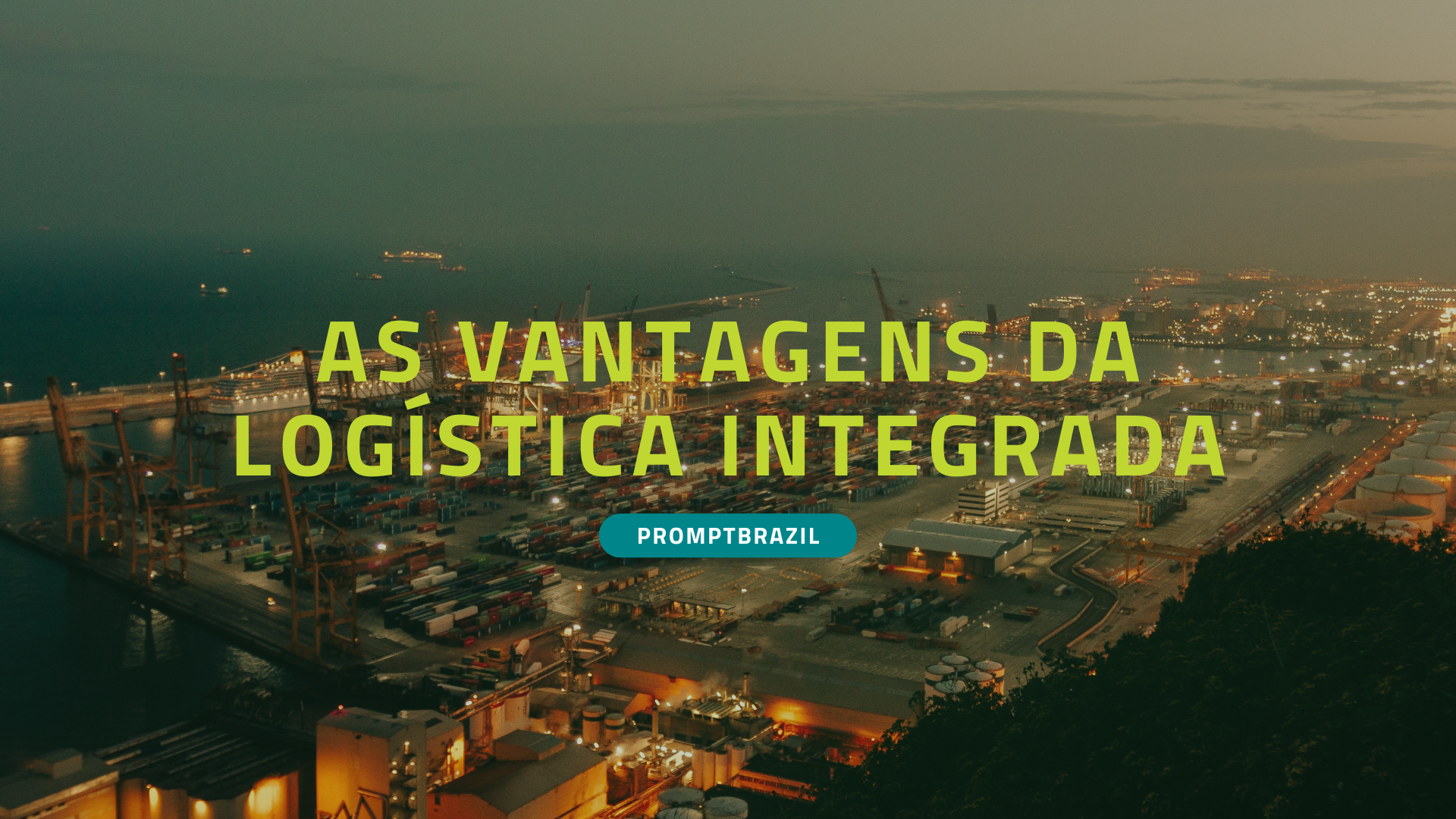 Conheça as vantagens da logística integrada com a Prompt Brazil.