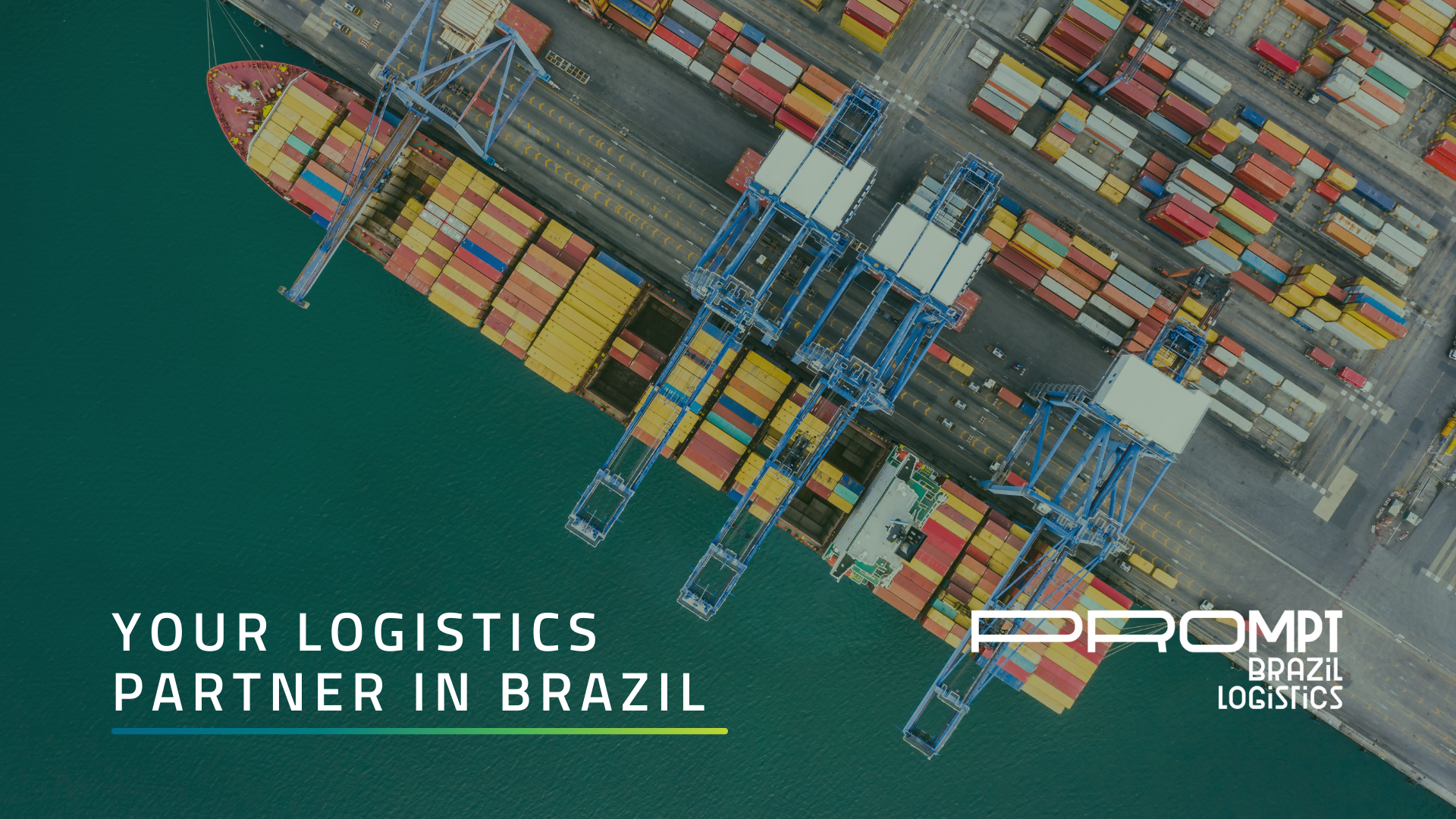 Prompt Brazil Logistics is your best logistics partner in Brazil.