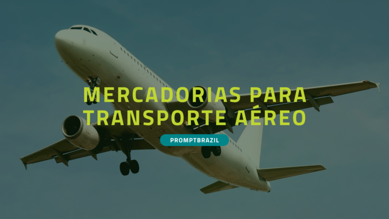Entenda se existem restrições de mercadorias para o transporte aéreo nesse artigo exclusivo da Prompt Brazil.